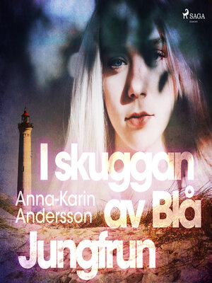 cover image of I skuggan av Blå Jungfrun
